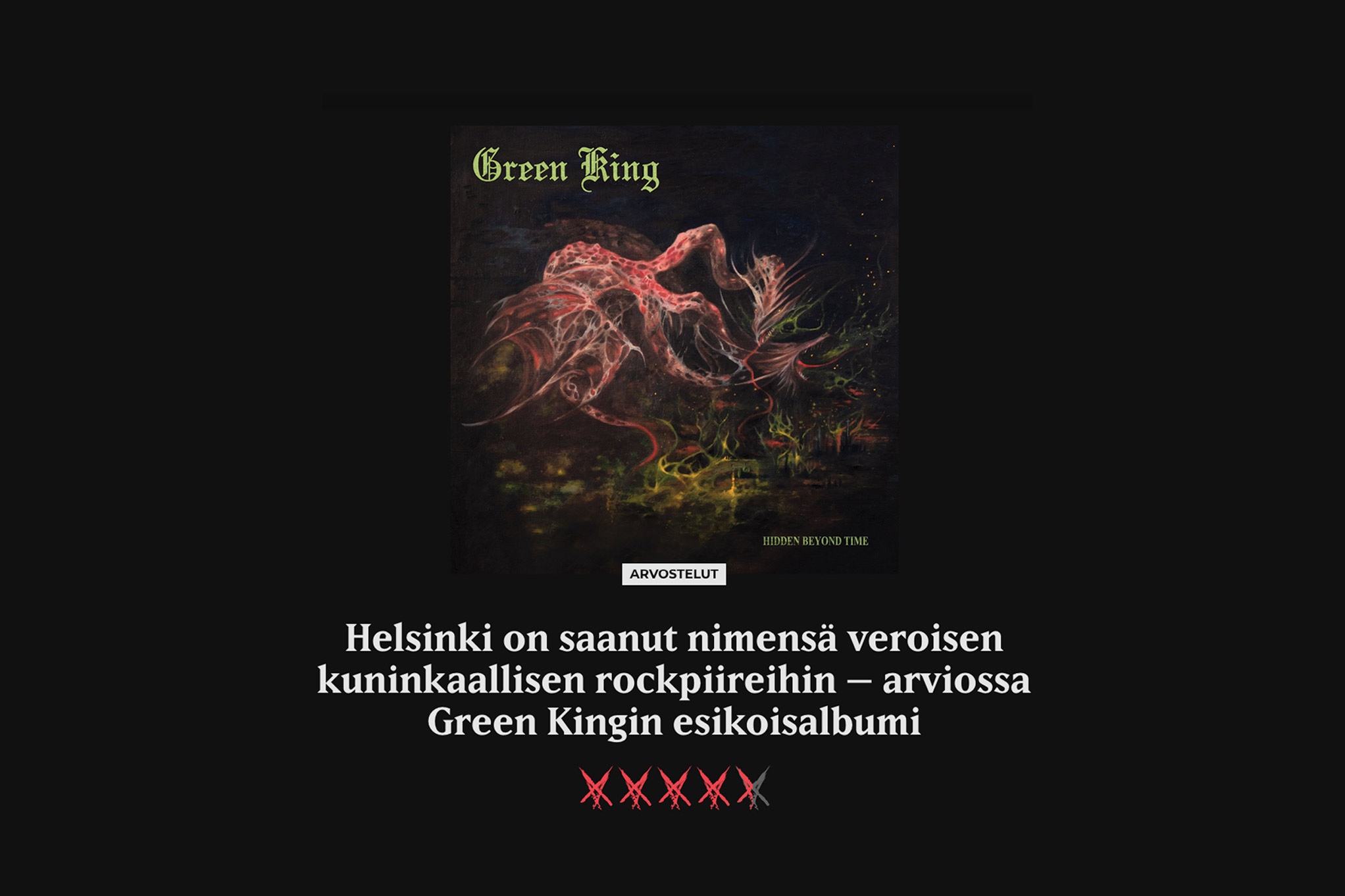 Green Kingin debyyttialbumi Kaaoszinen arvioissa