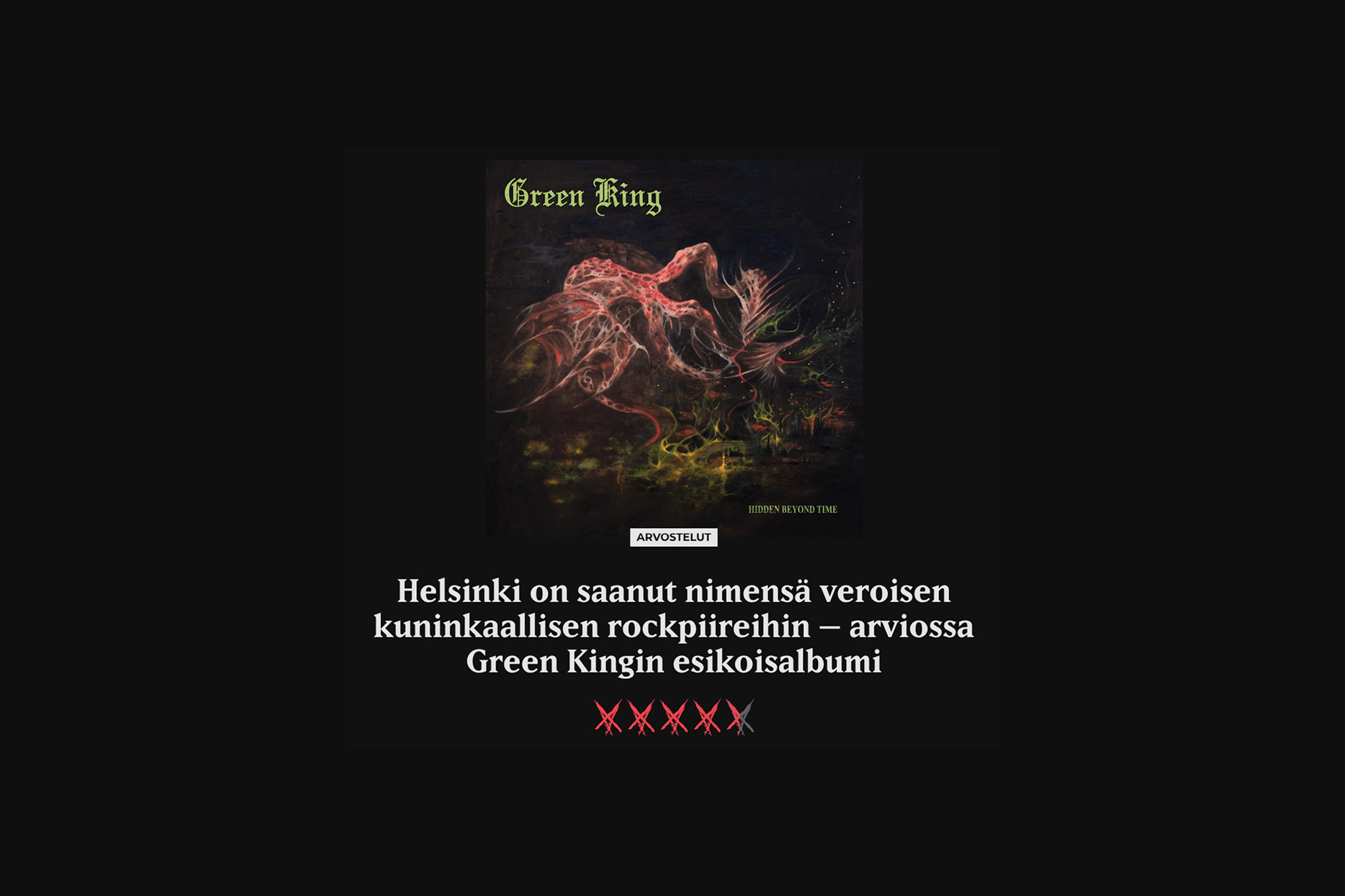 Green Kingin debyyttialbumi Kaaoszinen arvioissa