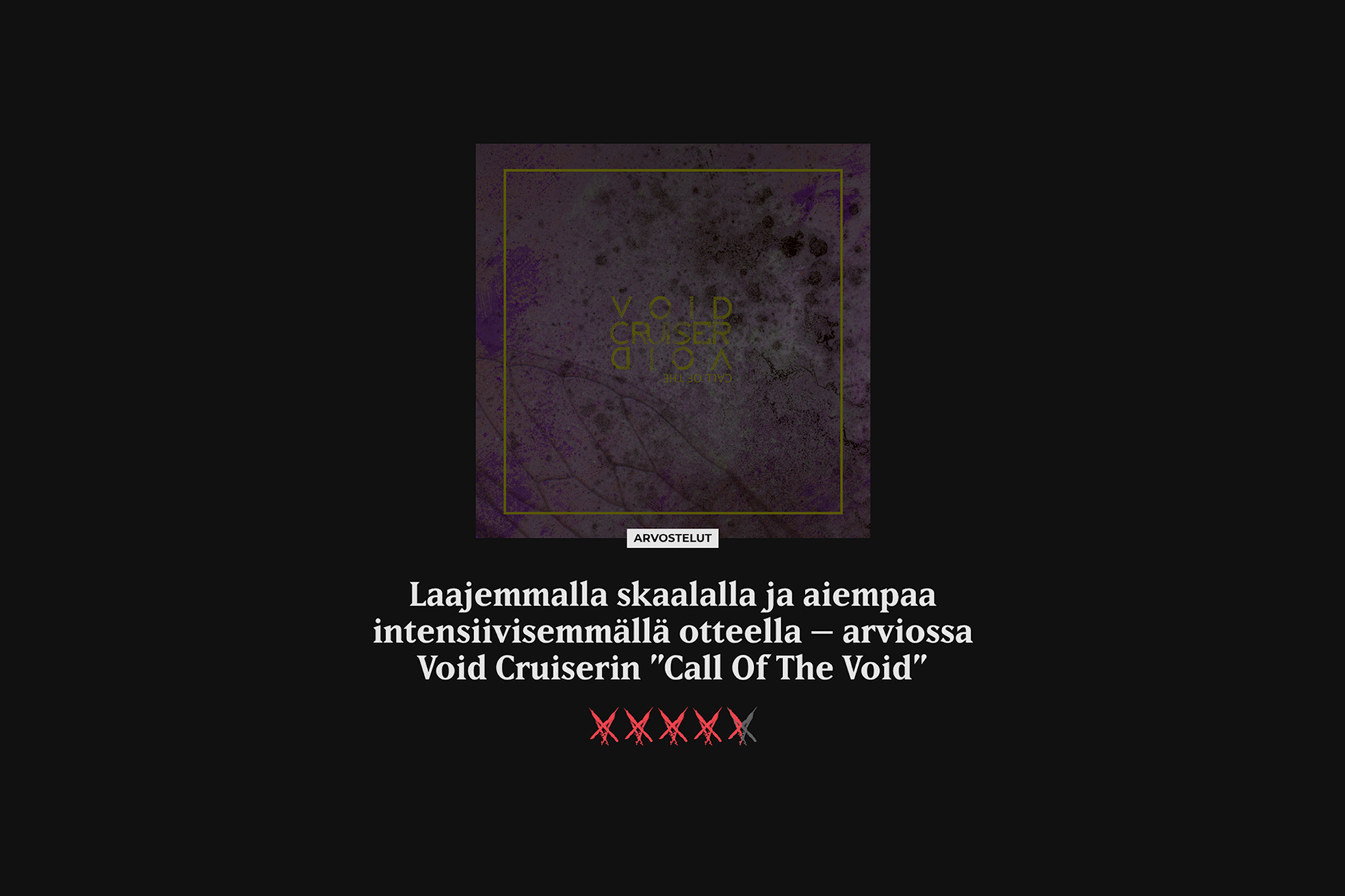 Void Cruiserin levy Kaaoszinen arvioissa