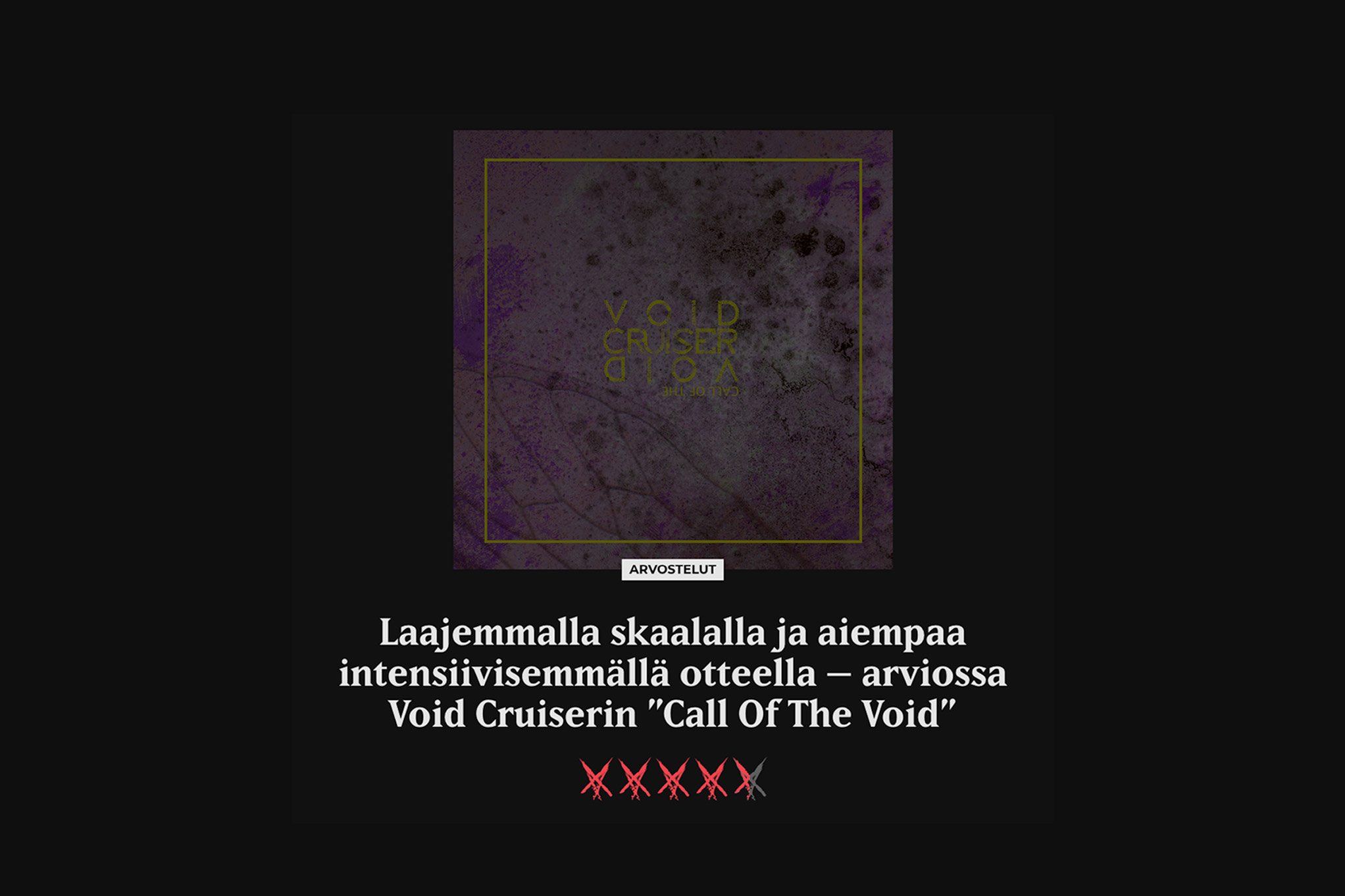 Void Cruiserin levy Kaaoszinen arvioissa