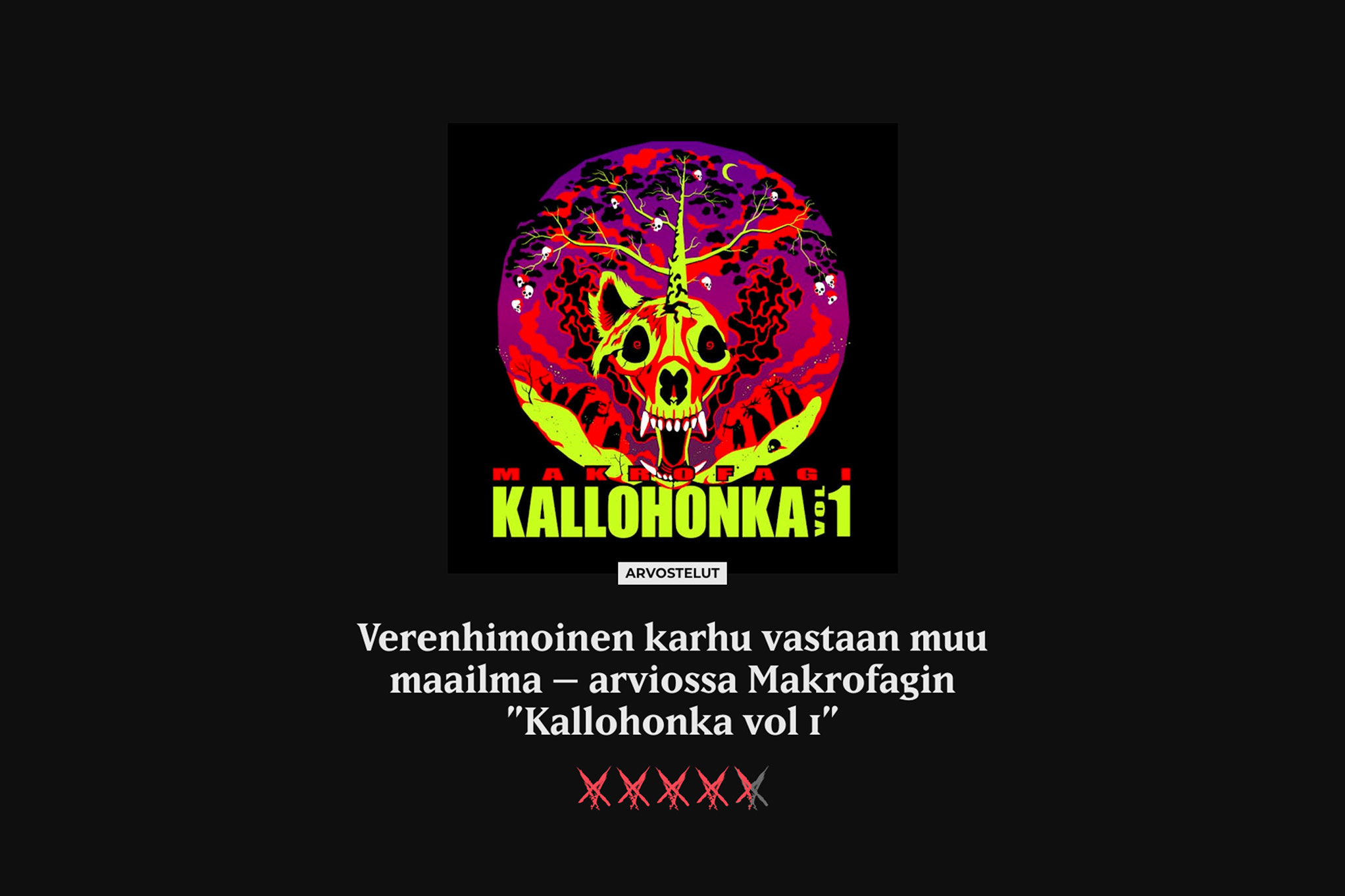 Makrofagin levy Kaaoszinen arvioissa
